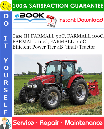 Thumbnail ☆☆ Best ☆☆ Case IH FARMALL 90C, FARMALL 100C, FARMALL 110C, FARMALL 120C Efficient Power Tier 4B (final) Tractor Service Repair Manual Thumbnail ☆☆ Best ☆☆ Case IH FARMALL 90C, FARMALL 100C, FARMALL 110C, FARMALL 120C Efficient Power Tier 4B (final) Tractor Service Repair Manual