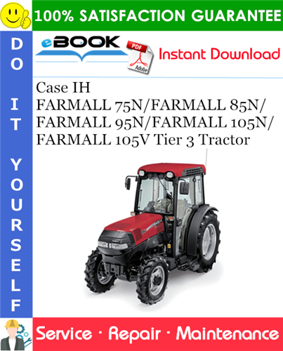 Thumbnail ☆☆ Best ☆☆ Case IH FARMALL 75N / FARMALL 85N / FARMALL 95N / FARMALL 105N / FARMALL 105V Tier 3 Tractor Service Repair Manual Thumbnail ☆☆ Best ☆☆ Case IH FARMALL 75N / FARMALL 85N / FARMALL 95N / FARMALL 105N / FARMALL 105V Tier 3 Tractor Service Repair Manual
