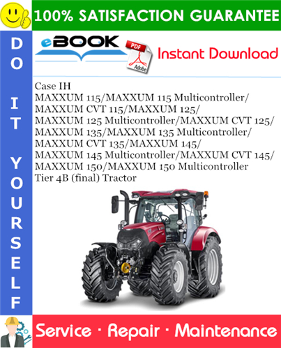 Thumbnail ☆☆ Best ☆☆ Case IH MAXXUM 115 / MAXXUM 115 Multicontroller / MAXXUM CVT 115 / MAXXUM 125 / MAXXUM 125 Multicontroller / MAXXUM CVT 125 / MAXXUM 135 / MAXXUM 135 Multicontro