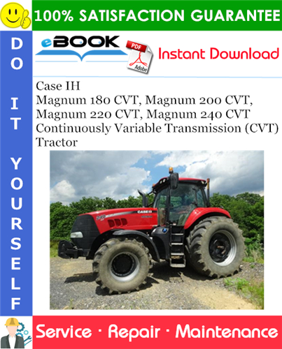 Thumbnail ☆☆ Best ☆☆ Case IH Magnum 180 CVT, Magnum 200 CVT, Magnum 220 CVT, Magnum 240 CVT Continuously Variable Transmission (CVT) Tractor Service Repair Manual (Serial Numbers: PI Thumbnail ☆☆ Best ☆☆ Case IH Magnum 180 CVT, Magnum 200 CVT, Magnum 220 CVT, Magnum 240 CVT Continuously Variable Transmission (CVT) Tractor Service Repair Manual (Serial Numbers: PI