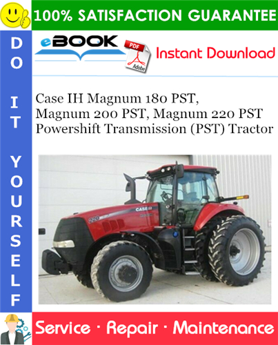 Thumbnail ☆☆ Best ☆☆ Case IH Magnum 180 PST, Magnum 200 PST, Magnum 220 PST - Powershift Transmission (PST) Tractor Service Repair Manual (Serial Numbers: PIN ZFRH05001 and above) Thumbnail ☆☆ Best ☆☆ Case IH Magnum 180 PST, Magnum 200 PST, Magnum 220 PST - Powershift Transmission (PST) Tractor Service Repair Manual (Serial Numbers: PIN ZFRH05001 and above)