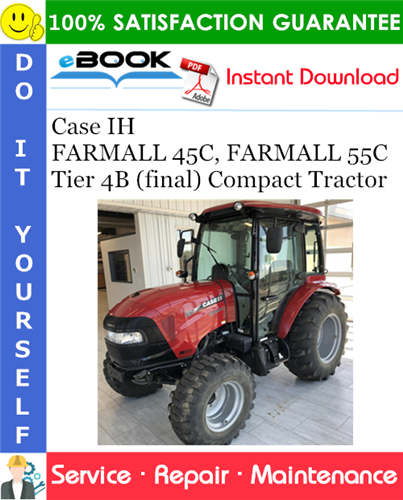Thumbnail ☆☆ Best ☆☆ Case IH FARMALL 45C, FARMALL 55C Tier 4B (final) Compact Tractor Service Repair Manual Thumbnail ☆☆ Best ☆☆ Case IH FARMALL 45C, FARMALL 55C Tier 4B (final) Compact Tractor Service Repair Manual