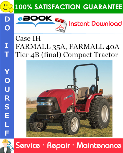 Thumbnail ☆☆ Best ☆☆ Case IH FARMALL 35A, FARMALL 40A Tier 4B (final) Compact Tractor Service Repair Manual