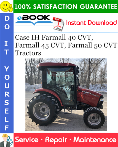 Thumbnail ☆☆ Best ☆☆ Case IH Farmall 40 CVT, Farmall 45 CVT, Farmall 50 CVT Tractors Service Repair Manual Thumbnail ☆☆ Best ☆☆ Case IH Farmall 40 CVT, Farmall 45 CVT, Farmall 50 CVT Tractors Service Repair Manual