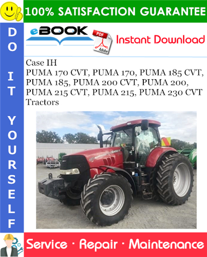 Thumbnail ☆☆ Best ☆☆ Case IH PUMA 170 CVT, PUMA 170, PUMA 185 CVT, PUMA 185, PUMA 200 CVT, PUMA 200, PUMA 215 CVT, PUMA 215, PUMA 230 CVT Tractors Service Repair Manual