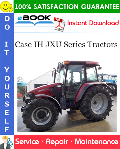 Thumbnail ☆☆ Best ☆☆ Case IH JXU Series Tractors Service Repair Manual