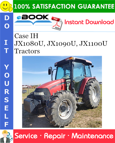 Thumbnail ☆☆ Best ☆☆ Case IH JX1080U, JX1090U, JX1100U Tractors Service Repair Manual