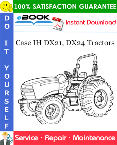 Thumbnail ☆☆ Best ☆☆ Case IH DX21, DX24 Tractors Service Repair Manual
