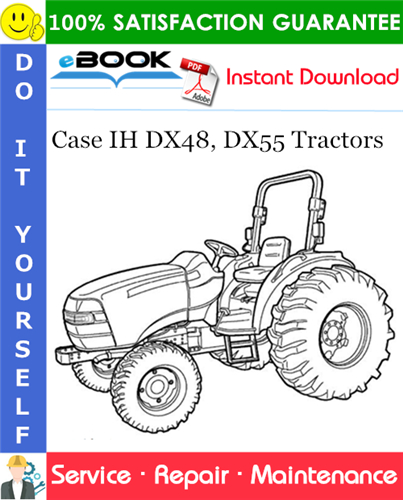 Thumbnail ☆☆ Best ☆☆ Case IH DX48, DX55 Tractors Service Repair Manual