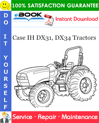 Thumbnail ☆☆ Best ☆☆ Case IH DX31, DX34 Tractors Service Repair Manual