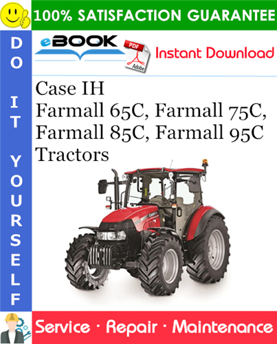 Thumbnail ☆☆ Best ☆☆ Case IH Farmall 65C, Farmall 75C, Farmall 85C, Farmall 95C Tractors Service Repair Manual
