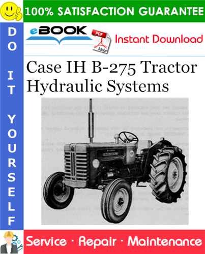 Thumbnail ☆☆ Best ☆☆ Case IH B-275 Tractor Hydraulic Systems Service Repair Manual Thumbnail ☆☆ Best ☆☆ Case IH B-275 Tractor Hydraulic Systems Service Repair Manual
