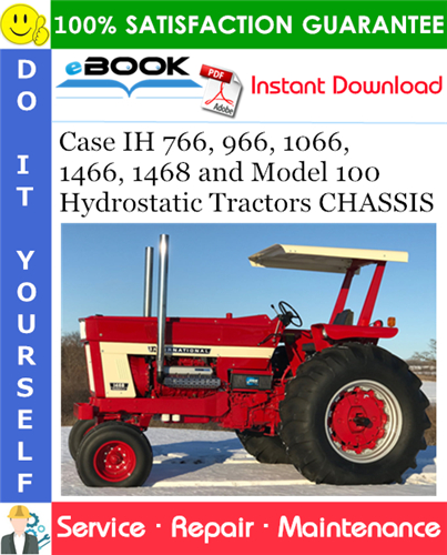 Thumbnail ☆☆ Best ☆☆ Case IH 766, 966, 1066, 1466, 1468 and Model 100 Hydrostatic Tractors CHASSIS Service Repair Manual
