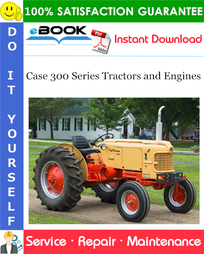 Thumbnail ☆☆ Best ☆☆ Case 300 Series Tractors and Engines Service Repair Manual Thumbnail ☆☆ Best ☆☆ Case 300 Series Tractors and Engines Service Repair Manual