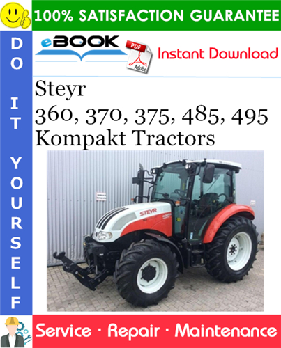 Thumbnail ☆☆ Best ☆☆ Steyr 360, 370, 375, 485, 495 Kompakt Tractors Service Repair Manual