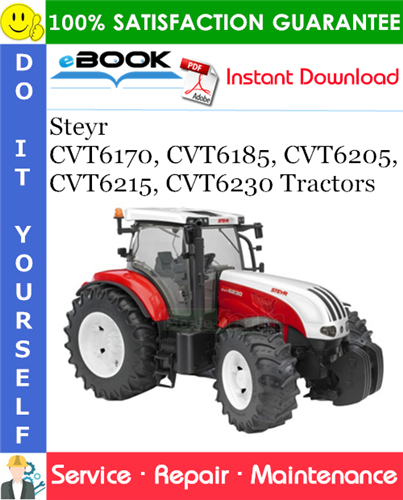 Thumbnail ☆☆ Best ☆☆ Steyr CVT6170, CVT6185, CVT6205, CVT6215, CVT6230 Tractors Service Repair Manual