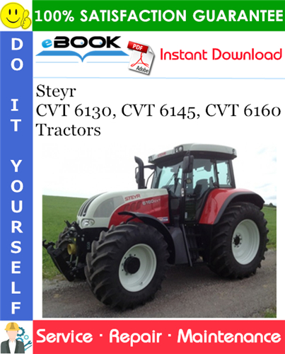 Thumbnail ☆☆ Best ☆☆ Steyr CVT 6130, CVT 6145, CVT 6160 Tractors Service Repair Manual