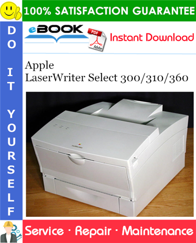 Thumbnail ☆☆ Best ☆☆ Apple LaserWriter Select 300/310/360 Service Repair Manual Thumbnail ☆☆ Best ☆☆ Apple LaserWriter Select 300/310/360 Service Repair Manual