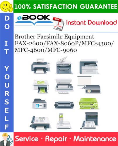 Thumbnail ☆☆ Best ☆☆ Brother FAX-2600/FAX-8060P/MFC-4300/MFC-4600/MFC-9060 Facsimile Equipment Service Repair Manual