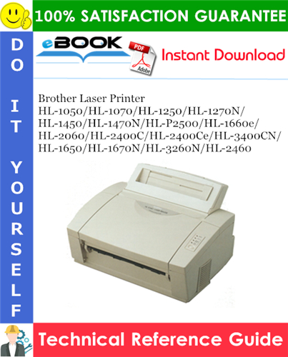 Thumbnail ☆☆ Best ☆☆ Brother Laser Printer HL-1050/HL-1070/HL-1250/HL-1270N/HL-1450/HL-1470N/HL-P2500/HL-1660e/HL-2060/HL-2400C/HL-2400Ce/HL-3400CN/HL-1650/HL-1670N/HL-3260N/HL-2460 