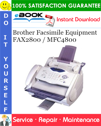 Thumbnail ☆☆ Best ☆☆ Brother Facsimile Equipment FAX2800 / MFC4800 Service Repair Manual Thumbnail ☆☆ Best ☆☆ Brother Facsimile Equipment FAX2800 / MFC4800 Service Repair Manual