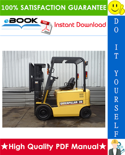 Thumbnail ☆☆ Best ☆☆ Caterpillar Cat EP20K PAC, EP25K PAC, EP30K PAC, EP35K PAC Lift Trucks Service Repair Manual
