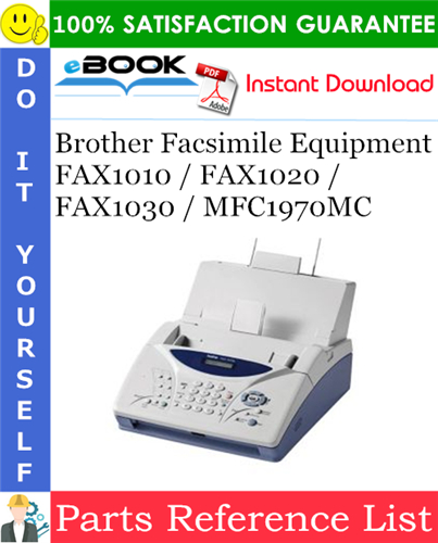 Thumbnail ☆☆ Best ☆☆ Brother Facsimile Equipment FAX1010 / FAX1020 / FAX1030 / MFC1970MC Parts Reference List