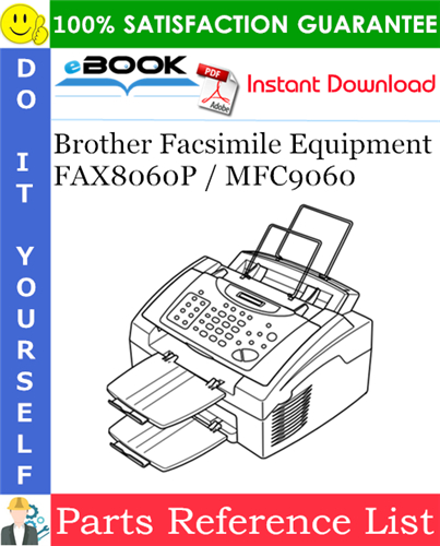 Thumbnail ☆☆ Best ☆☆ Brother Facsimile Equipment FAX8060P / MFC9060 Parts Reference List