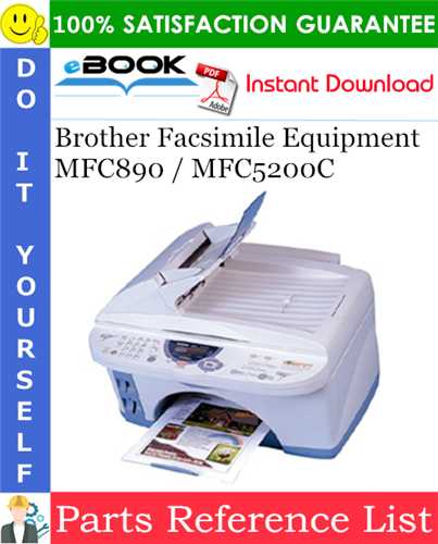 Thumbnail ☆☆ Best ☆☆ Brother Facsimile Equipment MFC890 / MFC5200C Parts Reference List