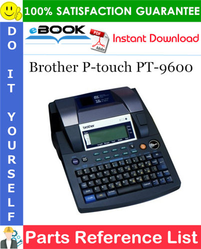 Thumbnail ☆☆ Best ☆☆ Brother P-touch PT-9600 Parts Reference List Thumbnail ☆☆ Best ☆☆ Brother P-touch PT-9600 Parts Reference List