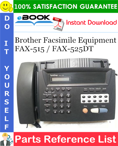 Thumbnail ☆☆ Best ☆☆ Brother Facsimile Equipment FAX-515 / FAX-525DT Parts Reference List
