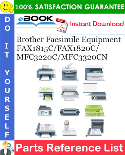 Thumbnail ☆☆ Best ☆☆ Brother Facsimile Equipment FAX1815C/FAX1820C/MFC3220C/MFC3320CN Parts Reference List