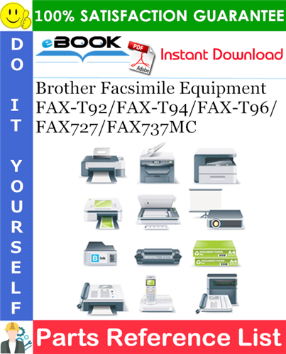Thumbnail ☆☆ Best ☆☆ Brother Facsimile Equipment FAX-T92/FAX-T94/FAX-T96/FAX727/FAX737MC Parts Reference List