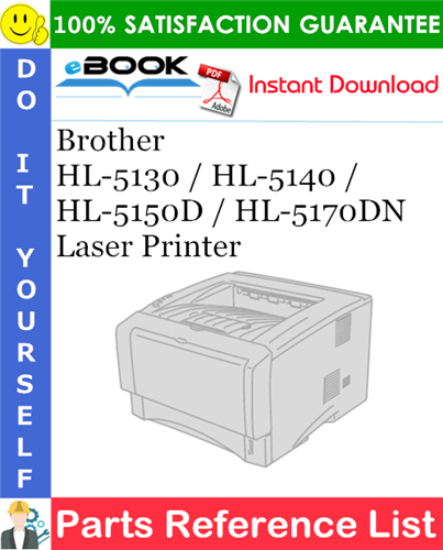 Thumbnail ☆☆ Best ☆☆ Brother HL-5130 / HL-5140 / HL-5150D / HL-5170DN Laser Printer Parts Reference List