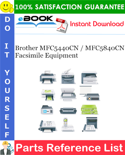 Thumbnail ☆☆ Best ☆☆ Brother MFC5440CN / MFC5840CN Facsimile Equipment Parts Reference List