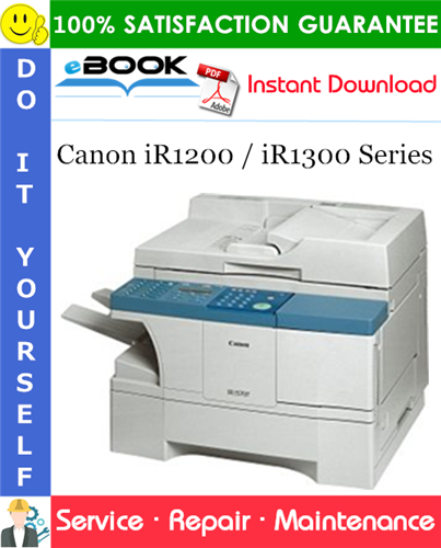 Thumbnail ☆☆ Best ☆☆ Canon iR1200 / iR1300 Series Service Repair Manual + Parts Catalog
