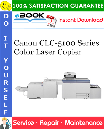 Thumbnail ☆☆ Best ☆☆ Canon CLC-5100 Series Color Laser Copier Service Repair Manual