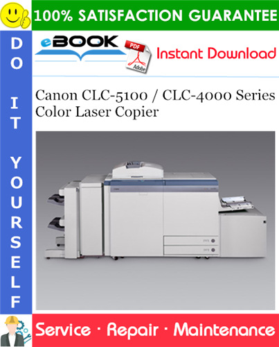 Thumbnail ☆☆ Best ☆☆ Canon CLC-5100 / CLC-4000 Series Color Laser Copier Service Repair Manual