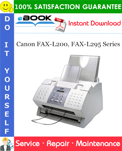 Thumbnail ☆☆ Best ☆☆ Canon FAX-L200, FAX-L295 Series Service Repair Manual