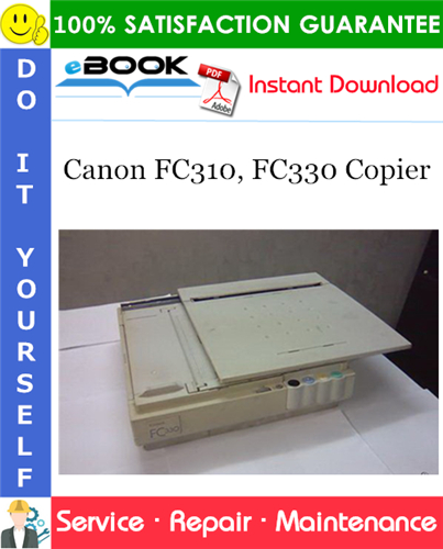 Thumbnail ☆☆ Best ☆☆ Canon FC310, FC330 Copier Service Repair Manual