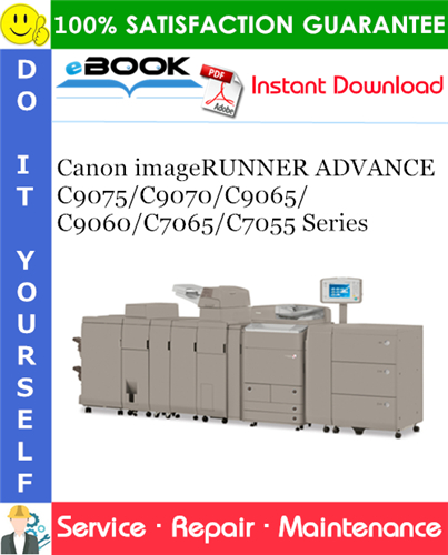 Thumbnail ☆☆ Best ☆☆ Canon imageRUNNER ADVANCE C9075/C9070/C9065/C9060/C7065/C7055 Series Service Repair Manual + Parts Catalog