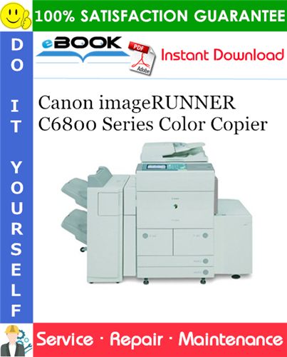 Thumbnail ☆☆ Best ☆☆ Canon imageRUNNER C6800 Series Color Copier Service Repair Manual