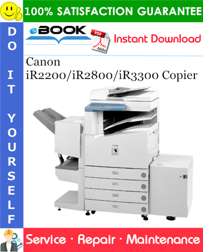 Thumbnail ☆☆ Best ☆☆ Canon iR2200/iR2800/iR3300 Copier Service Repair Manual + Parts Catalog Thumbnail ☆☆ Best ☆☆ Canon iR2200/iR2800/iR3300 Copier Service Repair Manual + Parts Catalog