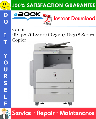 Thumbnail ☆☆ Best ☆☆ Canon iR2422/iR2420/iR2320/iR2318 Series Copier Service Repair Manual