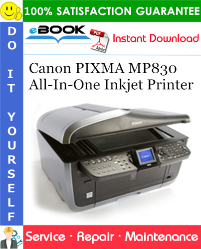 Thumbnail ☆☆ Best ☆☆ Canon PIXMA MP830 All-In-One Inkjet Printer Service Repair Manual Thumbnail ☆☆ Best ☆☆ Canon PIXMA MP830 All-In-One Inkjet Printer Service Repair Manual