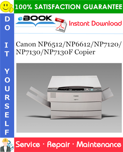 Thumbnail ☆☆ Best ☆☆ Canon NP6512 / NP6612 / NP7120 / NP7130 / NP7130F Copier Service Repair Manual + Service Handbook + Parts Catalog
