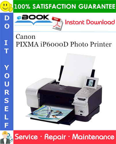 Thumbnail ☆☆ Best ☆☆ Canon PIXMA iP6000D Photo Printer Service Repair Manual