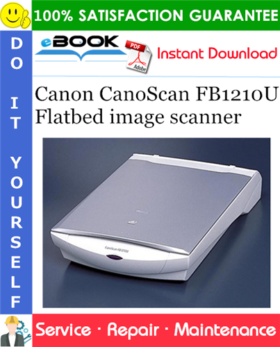 Thumbnail ☆☆ Best ☆☆ Canon CanoScan FB1210U Flatbed image scanner Service Repair Manual
