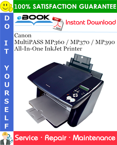 Thumbnail ☆☆ Best ☆☆ Canon MultiPASS MP360 / MP370 / MP390 All-In-One InkJet Printer Service Repair Manual
