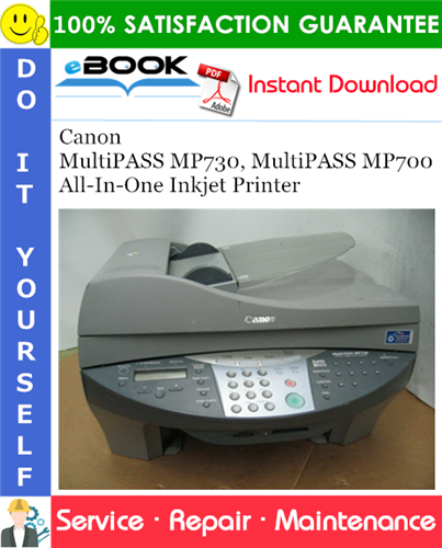 Thumbnail ☆☆ Best ☆☆ Canon MultiPASS MP730, MultiPASS MP700 All-In-One Inkjet Printer Service Repair Manual